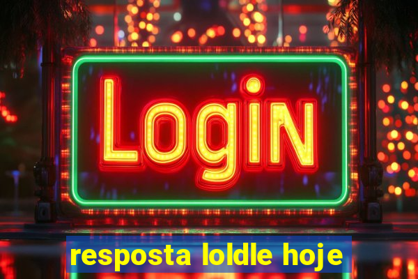 resposta loldle hoje